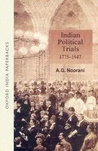 Indian Political Trials 1775-1947