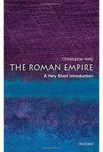 The Roman Empire: A Very Short Introduction [Repost]