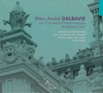 Marc-André Dalbavie – Janacek Variations; Sinfonietta; Rocks Under Water (2009)