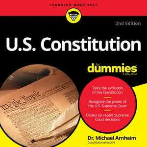 «U.S. Constitution for Dummies: 2nd Edition» by Michael Arnheim