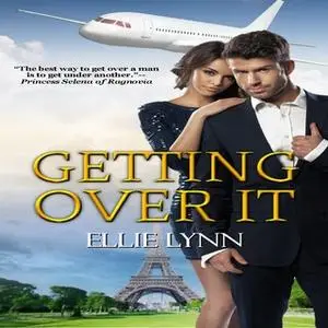 «Getting Over It» by Ellie Lynn