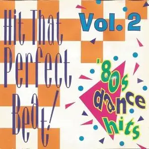 VA - Hit That Perfect Beat! Vol. 2 (1995) {Oglio/MCA Special Markets & Products}