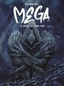 Mega - Tome 2 - Le réveil du cygne noir