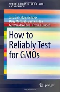 How to Reliably Test for GMOs (repost)