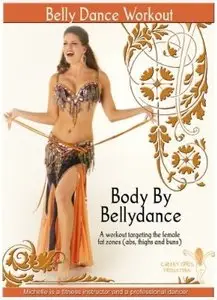 Body By Bellydance : A Workout Targeting The Female Fat Zones (Repost)