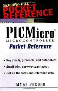 PICmicro Microcontroller Pocket Reference (Repost)