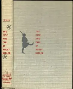 Rise and Fall of Adolf Hitler[Repost]