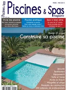 Piscines & Spas Magazine N 229 - Mars-Avril 2015