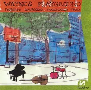 Lorenzo Paesani, Luca Dal Pozzo, Dario Mazzucco - Wayne's Playground (2011) {Abeat}