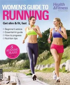 Health & Fitness - Women's Guide to Running (2011)