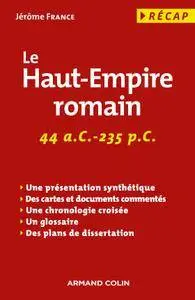 Jérôme France, "Le Haut-Empire romain : 44 a. C.-235 p. C."