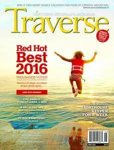 Traverse, Northern Michigan's Magazine - June 2016