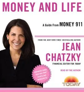 «Money 911: Money and Life» by Jean Chatzky