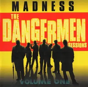 Madness - The Dangermen Sessions: Volume One (2005)