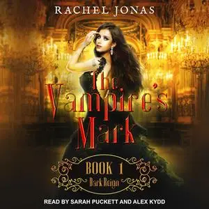 «The Vampire's Mark 1» by Rachel Jonas