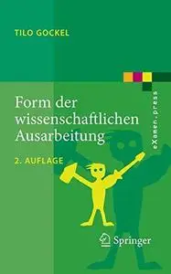 Form der wissenschaftlichen Ausarbeitung: Studienarbeit, Diplomarbeit, Dissertation, Konferenzbeitrag