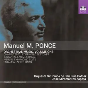 Orquesta Sinfónica de San Luis Potosí - Ponce: Orchestral Music, Vol. 1 (Live) (2019)