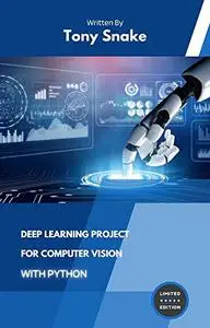 Deep Learning Project for Computer Vision with Python