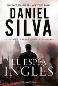 «El espía inglés» by Daniel Silva