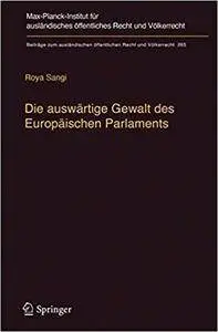 Die auswärtige Gewalt des Europäischen Parlaments