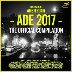 VA - Destination: Amsterdam Dance Event 2017 (2017)