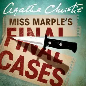 «Miss Marple’s Final Cases» by Agatha Christie