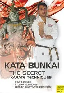 Kata Bunkai: The Secret Karate Techniques (Repost)