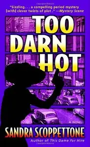 Sandra Scoppettone - Too Darn Hot