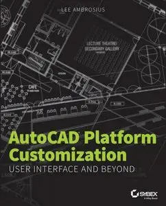 AutoCAD Platform Customization [Repost]