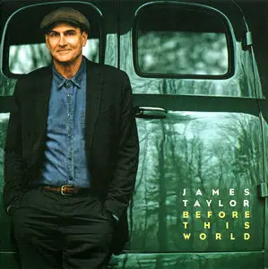 James Taylor - Before This World (2015)