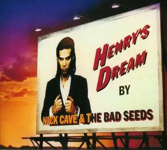 Nick Cave & The Bad Seeds - Henry's Dream (1992) [Remastered, CD & DVD]