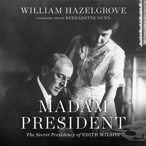 «Madam President» by William Hazelgrove