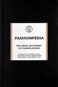Collectif, "Fashionpedia: The Visual Dictionary Of Fashion Design"