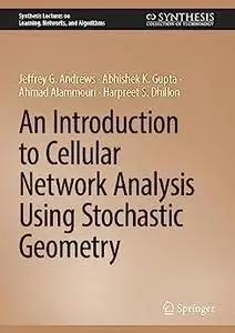 An Introduction to Cellular Network Analysis Using Stochastic Geometry