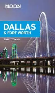 Moon Dallas & Fort Worth (Travel Guide)