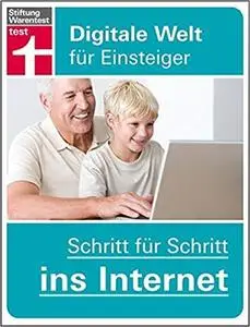 Schritt für Schritt ins Internet: Digitale Welt für Einsteiger