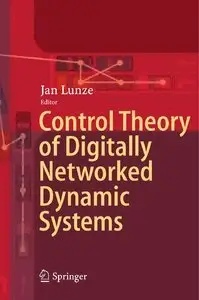 Control Theory of Digitally Networked Dynamic Systems (Repost)