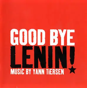 Yann Tiersen - Good Bye, Lenin! (2003) [Re-Up]
