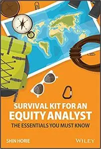 Survival Kit for an Equity Analyst: The Essentials You Must Know