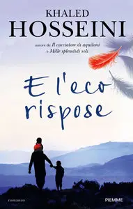 E l'eco rispose by Khaled Hosseini [REPOST]