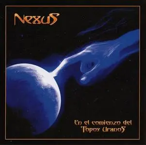 Nexus - Discography [7 Studio Albums] (1999-2017)