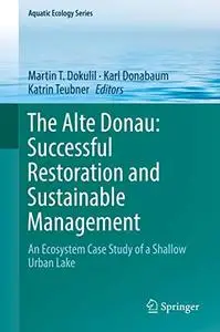 The Alte Donau: Successful Restoration and Sustainable Management (Repost)