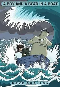 A Boy and A Bear in a Boat (Repost)