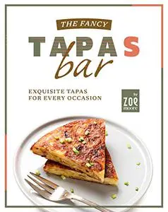 The Fancy Tapas Bar: Exquisite Tapas for Every Occasion