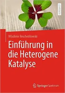 Einführung in die Heterogene Katalyse (Repost)