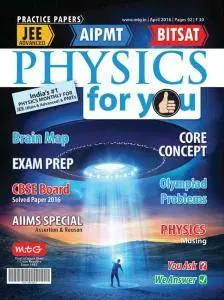 Physics For You - April 2016