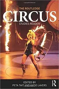 The Routledge Circus Studies Reader