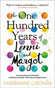 The One Hundred Years of Lenni and Margot: A Novel