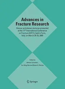 Advances in Fracture Research: Honour and Plenary Lectures Presented at the 11th International Conference on Fracture (ICF11),
