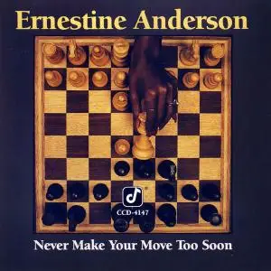 Ernestine Anderson - Never Make Your Move Too Soon (1981) (Re-up)